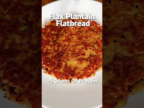 Flax Plantain Flatbread