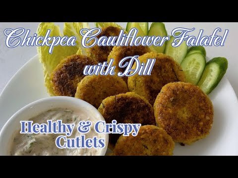 Crispy Chickpea-Cauliflower Falafels with Dill