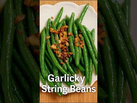 Garlic Green Beans
