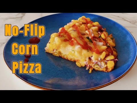 No-Flip Corn Pizza in One Pan!